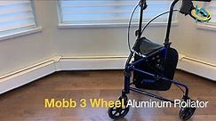 Mobb 3 Wheel Aluminum Rollator Assembly & Demonstration