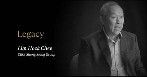 Highlights: Lim Hock Chee | Legacy