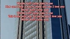 Words (don't come easy to me) - F.R. David lyrics