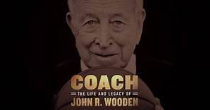 Coach: The Life and Legacy of John R. Wooden