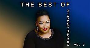 The Best of Ntokozo Mbambo Vol. 2 | Greatest Gospel Songs Collection