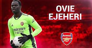 Ovie Ejeheri - Best Saves - Arsenal U23 (21/22)