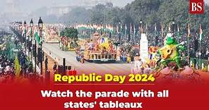 Republic Day 2024: Watch the parade with all states' tableaux
