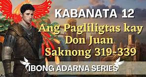 IBONG ADARNA Kabanata 12: Ang Pagliligtas kay Don Juan