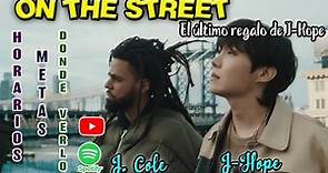 J-HOPE ON THE STREET | Su última canción antes de su SM | Horarios, donde verlo y metas