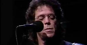 Lou Reed - Walk on the Wild Side [live 1991]