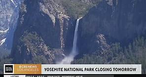 Yosemite National Park closes Friday as warm weather prompts flooding concerns
