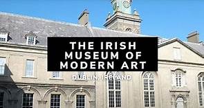 The Irish Museum of Modern Art | IMMA | Dublin | Ireland | Things to do in Dublin | Dublin Museum