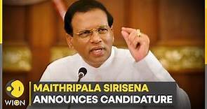 Former Sri Lanka President Maithripala Sirisena to contest elections again | Latest News | WION |