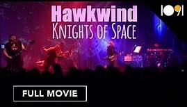 Hawkwind: Knights of Space (FULL CONCERT)