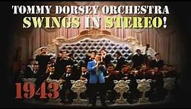 RARE Early Stereo Recording in 1943 - Tommy Dorsey Orchestra Swings at MGM