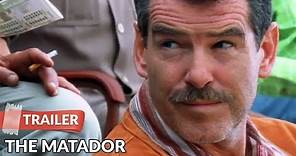 The Matador 2005 Trailer | Pierce Brosnan | Greg Kinnear