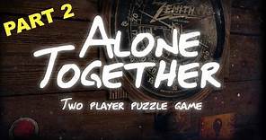 ONLINE ESCAPE ROOM CHALLENGE: ALONE TOGETHER PART 2 (PLAYER 2)