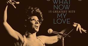 Shirley Bassey - What Now My Love - 15 Greatest Hits