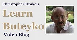 Christopher Drake's Learn Buteyko Online Video Blog