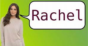 How to say rachel in French?