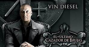 EL ÚLTIMO CAZADOR DE BRUJAS - Con Vin Diesel - Anuncio 2