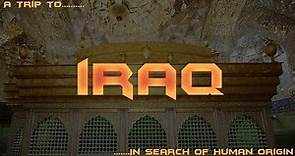 Iraq History (Travel Documentary)