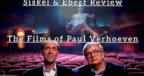 Siskel & Ebert Review The Films of...Paul Verhoeven