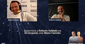 Entrevista a Roberto Soldado en El Larguero (07/12/2020)