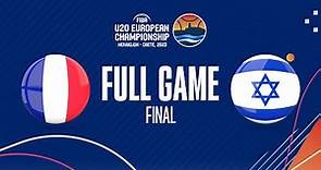 FINAL: France v Israel | Full Basketball Game | FIBA U20 European Championship 2023