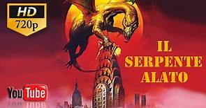 IL SERPENTE ALATO (1982) Film Completo HD