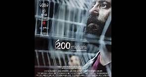 Palestinian Movie - 200 Meters - (Subs: English, Português, Italiano, Ελληνικά, Русский)