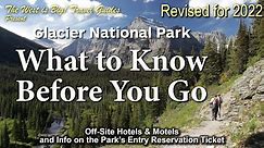 Glacier National Park- What to Know Before You GO! In 2021 you also need a “reservation ticket”