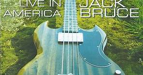 Jack Bruce - Live In America