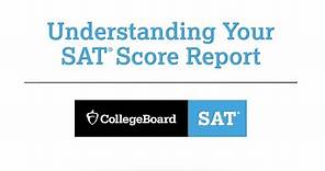 Understanding Your SAT Score Report