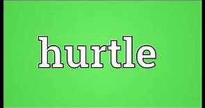 Hurtle Meaning