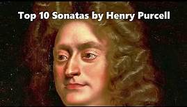 Top 10 Sonatas by Henry Purcell