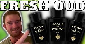 Fresh and Clean Oud Fragrance - Acqua Di Parma Oud - Incredible Oud Fragrance