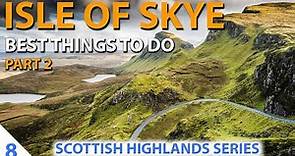 Scottish Highlands - Isle of Skye - Best things to do [Part2]