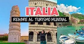 Italia reabre al turismo mundial - Mundukos