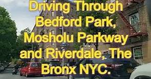 Driving Through Bedford Park, Mosholu Parkway and Riverdale, The Bronx NYC 🚗