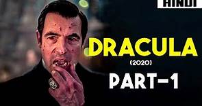 Dracula (2020) Episode 1 and 2 Explained | Haunting Tube