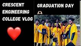 Crescent college graduation day | Sanjana Mithun vlogs | Crescent engineering college vandalur