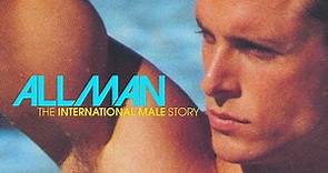 All Man The International Male Story | Official Trailer | Giant Pictures