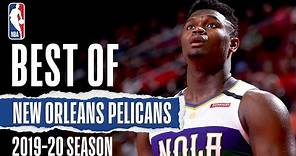 New Orleans Pelicans Full 2019-20 Season Highlights
