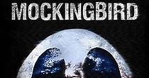 Mockingbird - movie: where to watch streaming online