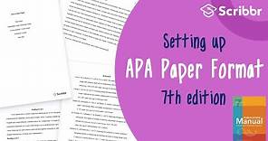 APA 7th Edition: Set up an APA Format Paper in 6 Minutes | Scribbr 🎓