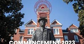 COMMENCEMENT 2023 | LIVE #MOREHOUSE #MOREHOUSECOLLEGE