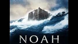 Noah - Score Suite (Clint Mansell)