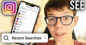 How To See Instagram Search History - Full Guide