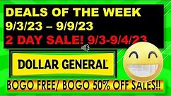 DOLLAR GENERAL WEEKLY AD EARLY 9/3/23 - 9/9/23 2 DAY SALE