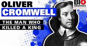 Oliver Cromwell: The Man Who Killed a King