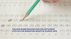 College Board fined $750,000 for alleged student privacy violations
