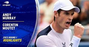 Andy Murray vs. Corentin Moutet Highlights | 2023 US Open Round 1