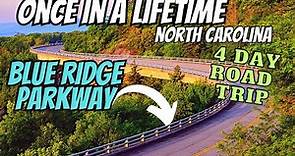 The Perfect American Road Trip: (Blue Ridge Parkway) 4 Days 275 Miles